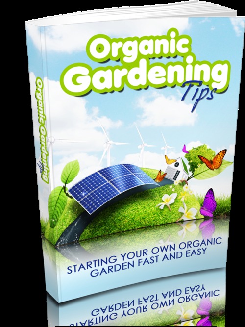 Product picture Organic Garden Tips. Start Your Own Fast and Easy